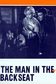 The Man in the Back Seat' Poster