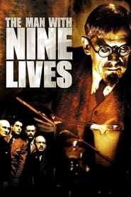 The Man with Nine Lives' Poster