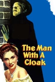 The Man with a Cloak' Poster