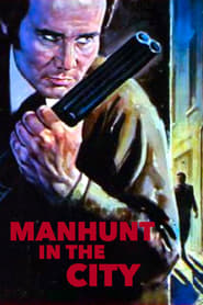 Manhunt in the City' Poster