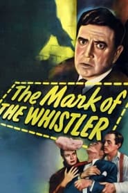 The Mark of the Whistler' Poster