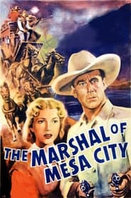The Marshal Of Mesa City' Poster