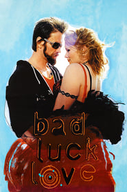 Bad Luck Love' Poster