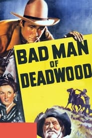 Bad Man of Deadwood' Poster