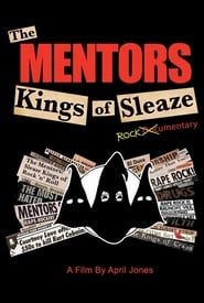 The Mentors Kings of Sleaze Rockumentary' Poster