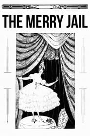 The Merry Jail' Poster
