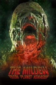 The Mildew from Planet Xonader' Poster