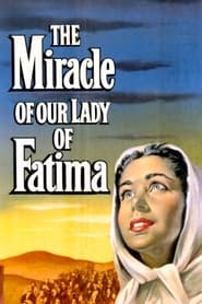 The Miracle of Our Lady of Fatima' Poster