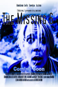 The Missing 6' Poster