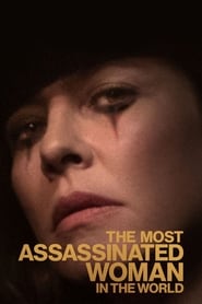 The Most Assassinated Woman in the World' Poster