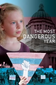 The Most Dangerous Year' Poster