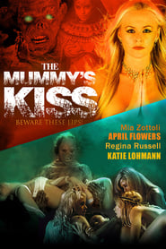 The Mummys Kiss' Poster