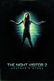 The Night Visitor 2 Heathers Story' Poster