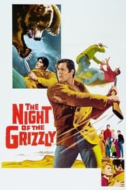 The Night of the Grizzly' Poster