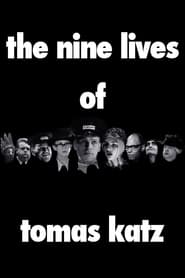 Streaming sources forThe Nine Lives of Tomas Katz