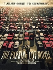 The Parking Lot Movie' Poster