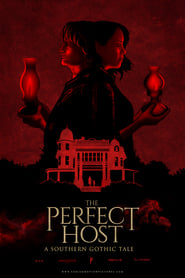 The Perfect Host A Southern Gothic Tale' Poster