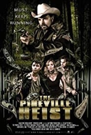 The Pineville Heist' Poster
