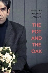 The Pot and the Oak' Poster