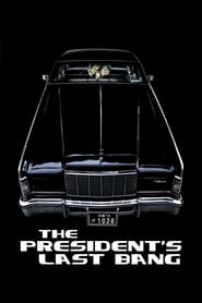 The Presidents Last Bang' Poster