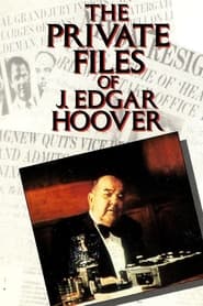 The Private Files of J Edgar Hoover' Poster