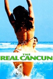 The Real Cancun' Poster
