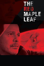 Streaming sources forThe Red Maple Leaf