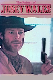 The Return of Josey Wales' Poster