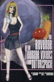 The Revenge of the Teenage Vixens from Outer Space' Poster