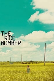The Rice Bomber' Poster