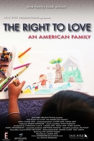 The Right to Love An American Family' Poster