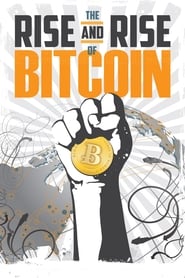 The Rise and Rise of Bitcoin' Poster