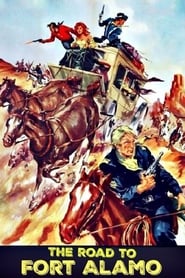 The Road to Fort Alamo' Poster