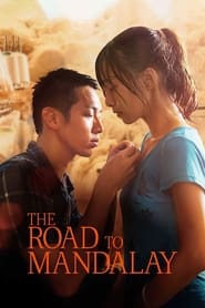 The Road to Mandalay' Poster
