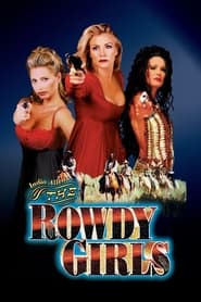The Rowdy Girls' Poster