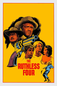 The Ruthless Four' Poster