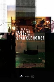 The Sad and Beautiful World of Sparklehorse' Poster