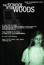 The School in the Woods' Poster