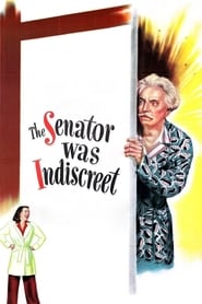 The Senator Was Indiscreet' Poster