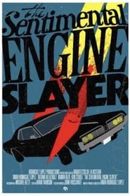 The Sentimental Engine Slayer' Poster