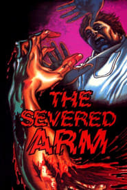 The Severed Arm' Poster