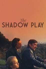 The Shadow Play' Poster