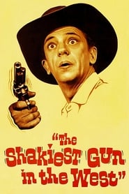 The Shakiest Gun in the West' Poster