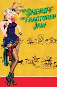 The Sheriff of Fractured Jaw' Poster
