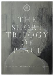 The Short Trilogy of Peace' Poster