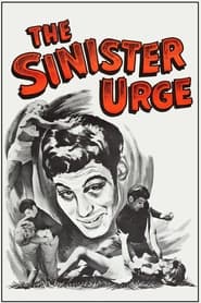 The Sinister Urge' Poster