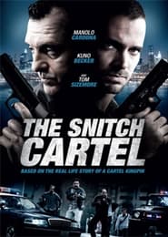 Streaming sources forThe Snitch Cartel