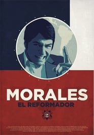 Morales el reformador' Poster
