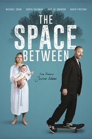 The Space Between' Poster