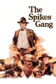 The Spikes Gang' Poster